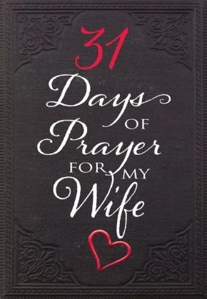 31 Days of Prayer for My Wife .. NEW