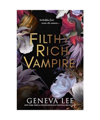 Filthy Rich Vampire: Twilight meets Bridgerton in this totally addictive and ste