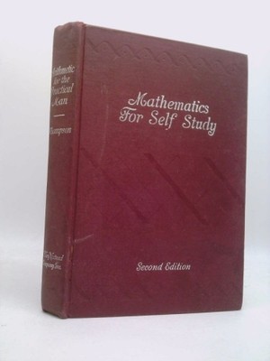Arithmetic for the Practical Man (Mathematics for Self Study)  (Rev Ed)