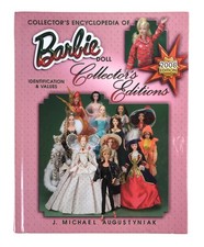 2008 Augustyniak Collector's Encyclopedia of Barbie Doll Collector's Editiions