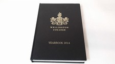 Wellington College Yearbook 2014, Various, Privately Published, 2