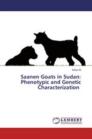 Saanen Goats In Sudan: Phenotypic And Genetic Characterization Safaa Ali Buch