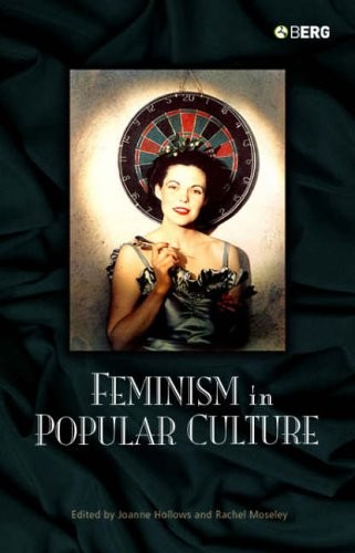 Feminism in Popular Culture By Joanne Hollows