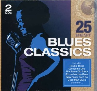 25 Best: Blues Classics [Audio CD] Various Artists