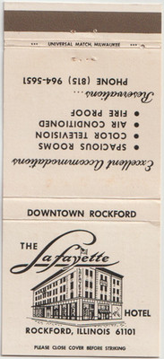 The Lafayette Hotel ROCKFORD, ILLINOIS Front Strike 30-Stick Matchbook Cover