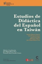 Estudios de didctica del espaol en Taiwn: Estudios hisp?nicos en Taiwan by Luis