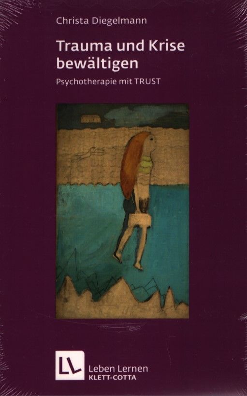 Thumbnail - Trauma Und Krise Bewältigen. Psychotherapie Mit Trust (techniken