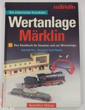 Wertanlage Märklin Hardcover Book By Joachim Koll and Reinhard Schiffmann EX
