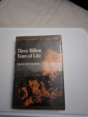 Three Billion Years of Life by Andre de Cayeux (1970, Hard  Paperback)