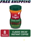 Folgers Classic Decaf Instant Coffee, 8 oz Jar (FRESH)