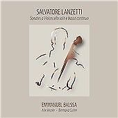 LANZETTI / BALSSA / VERZIER - SONATES A VIOLONCELLO SOLO E BASSO CONTINUO / NEW