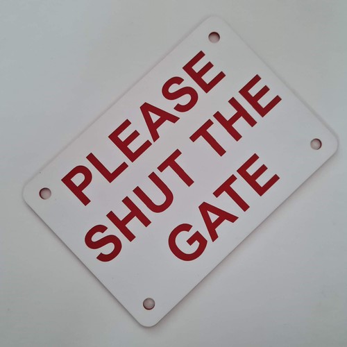Please Shut the Gate Sign Plaque Outdoor Rated Close Lock Latch - Bild 40 von 169
