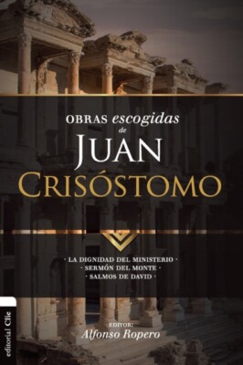 Ropero - Obras escogidas de Juan Crisstomo  La dignidad del ministeri - X555z