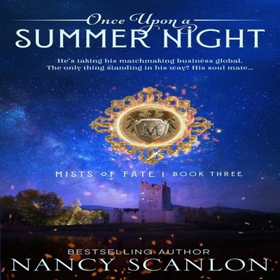 Once upon a Summer Night A time travel romance Nancy Scanlon Pape