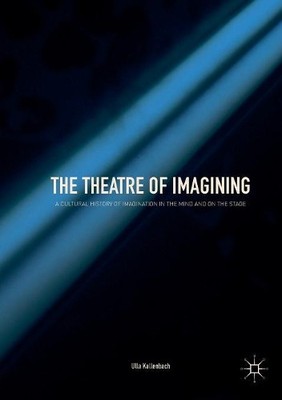 The Theatre of Imagining - 9783030094584