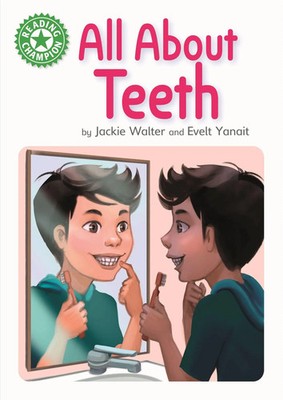 Reading Champion: All About Teeth | Independent Reading Green 5 Non-fiction