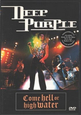 Deep Purple Come Hell Or High Water - DVD Edizione Regno Unito PAL Regione 0,...