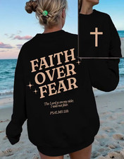 Women's "Faith Over Fear" Psalm Sweatshirt - Christian Faith Print Pullover Top