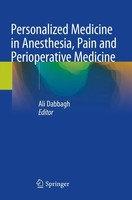 Ali Dabbagh | Personalized Medicine In Anesthesia, Pain And Perioperative...