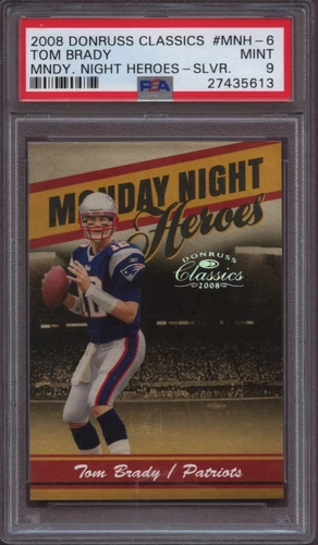 2008 Donruss Classics Monday Night Heroes Tom Brady Silver PSA 9 Mint