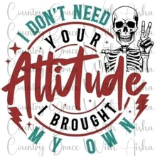 Sublimation Transfer Skull Dont Need Attitude Ready To Press Heat Transfer