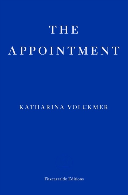 The Appointment by Katharina Volckmer 9781913097325 NEW Free UK Delivery - Image 2