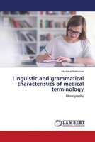 Mukhabat Kakhorova | Linguistic And Grammatical Characteristics Of Medical...