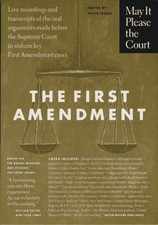 The First Amendment: Transcripts of the O- paperback, 9781565844872, Peter Irons