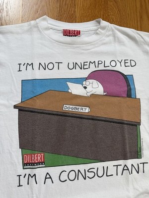 Vintage 90s Im Not Unemployed Im A Consultant Dilbert Comic T Shirt Mens Sz M