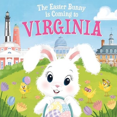 The Easter Bunny is Coming to Virginia (Easter Bunny is - Hardback NEW James, Er