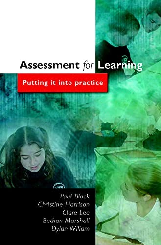 Assessment For Learning: Putting it into Practice (UK Higher Edu