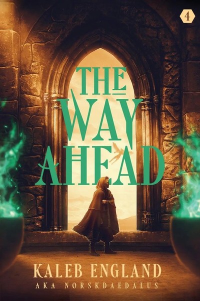 The Way Ahead 4 A Litrpg Adventure Kaleb England (U. A.) Taschenbuch Englisch-image