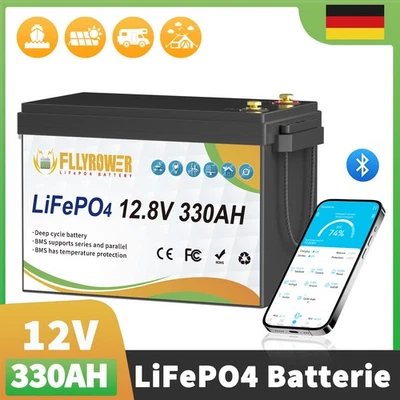 FLLYROWER 12V 330AH Lithium Batterie LiFePO4 Bluetooth Akku 200A BMS Solaranlage Wohnmobil
