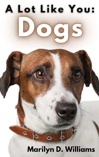 Marilyn D. Williams | A Lot Like You | Buch | Englisch (2023) | Dogs-image