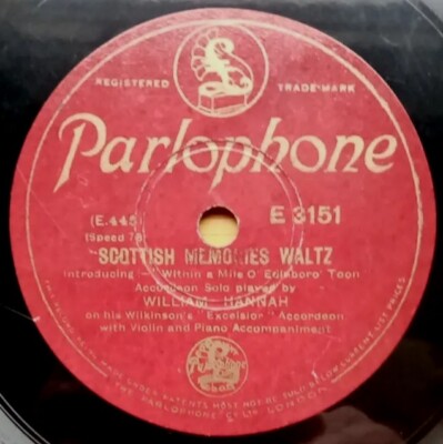 William Hannah ''Scottish M/ Thistle Lancers Fig.5'' (1925) 78rpm 10'' Par E3151 EX