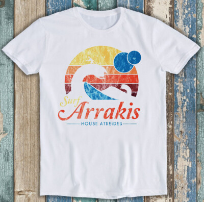 Dune Arrakis Rakis Surf Sci Fi Cult Movie Music Funny Gift Tee T Shirt M1397