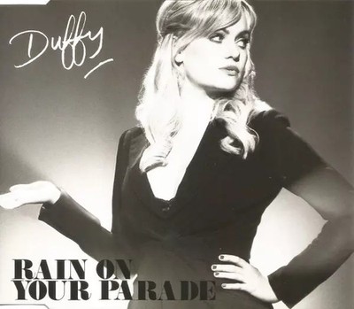 Rain On Your Parade, Duffy