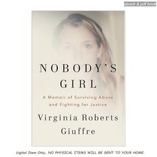 Nobodys Girl: A Memoir of Surviving Abuse an ...