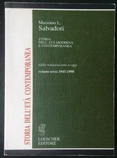 STORIA DELL'ETA' CONTEMPORANEA 3 SALVADORI MASSIMO L. LOESCHER 1990  BROSSURA