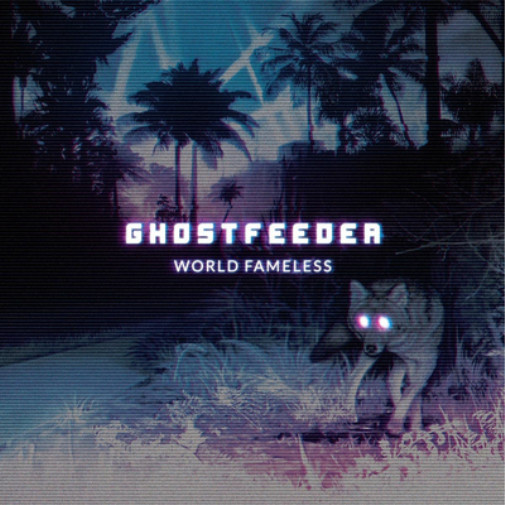 Альбом Ghostfeeder World Fameless (CD)