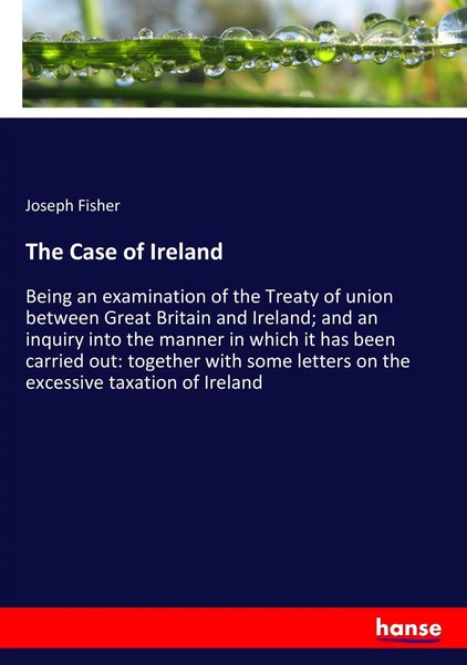 Joseph Fisher | The Case Of Ireland | Taschenbuch | Englisch (2017) | 244 S.-image
