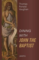 Thomas Ronald Vaughan | Dining With John The Baptist | Taschenbuch | Englisch