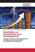 JesúS Vilchez Guizado (U. A.) | EstadíStica No ParaméTrica Para Investigadores