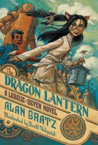 The Dragon Lantern: A League of Seven Novel (The League of Seven) - VERY GOOD