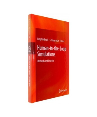 Human-in-the-Loop Simulations: Methods and Practice