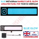 INSTAGRAM USERNAME HANDLE GLOW PANEL EL LED LIGHT CAR STICKER FLASHING - UK