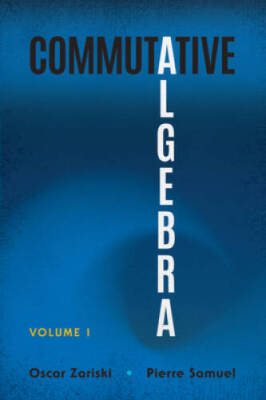 Commutative Algebra: Volume I (Dover Books on Mathematics) - Paperback - GOOD
