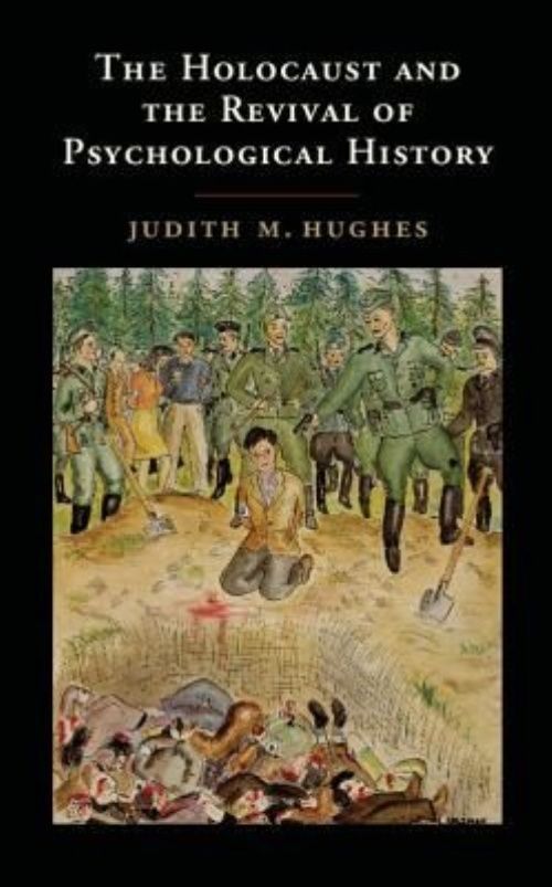 The Holocaust Revival Psychological History Judith M. H… Hardcover 9781107056824