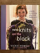 New Knits on the Block : A Guide to Knitting What Kids Really Want.