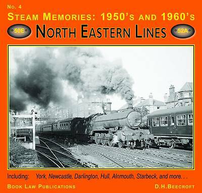 North Eastern Lines (No. 4) (Steam Memories: 1950s-1960s) [paperback] Beecroft,